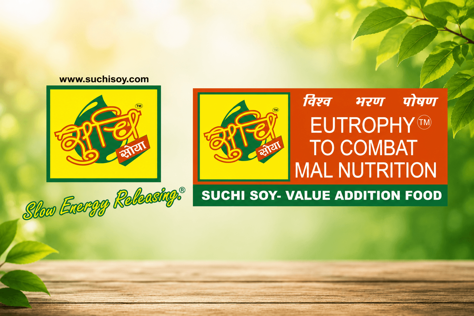 Suchi Soy, Eutrophy to combat malnutrition · Value Addition Food · Slow Energy Releasing